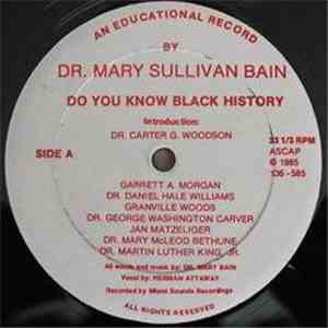 Dr. Mary Sullivan Bain - Do You Know Black History