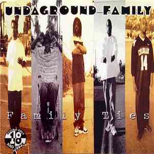 Ecay Uno, Undaground Family - Family Ties