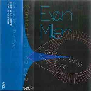 Evan Miller - Contacting The Eye