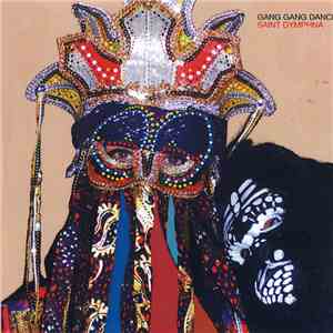 Gang Gang Dance - Saint Dymphna