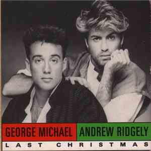 George Michael, Andrew Ridgely, Wham! - Last Christmas (Christmas 88)