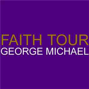 George Michael - Faith Tour