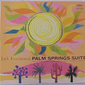 Jack Fascinato - Jack Fascinato's Palm Springs Suite
