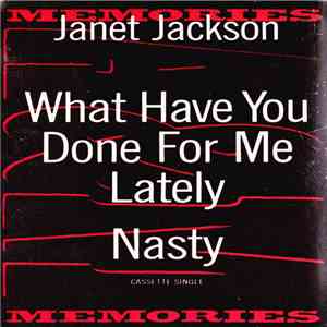 Janet Jackson - What Have You Done For Me Lately / Nasty