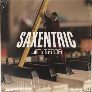 Jimi Tenor - Saxentric