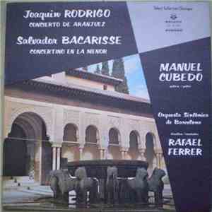 Joaquin Rodrigo / Salvador Bacarisse - Manuel Cubedo, The Barcelona Symphon ...
