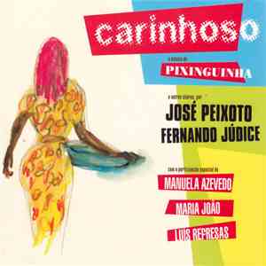 José Peixoto / Fernando Júdice - Carinhoso