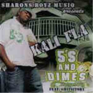 Kali Fla - 5s And Dimes Volume 1