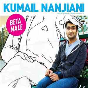 Kumail Nanjiani - Beta Male