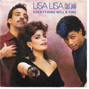 Lisa Lisa And Cult Jam - Everything Will B-Fine