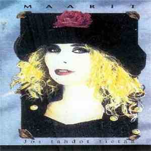 Maarit - Jos Tahdot Tietää