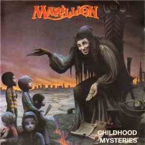 Marillion - Childhood Mysteries
