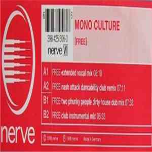 Mono Culture - Free