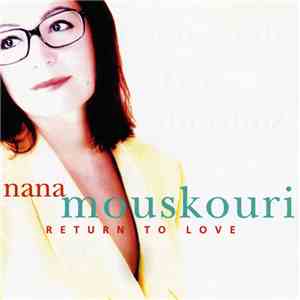Nana Mouskouri - Return To Love