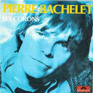 Pierre Bachelet - Les Corons