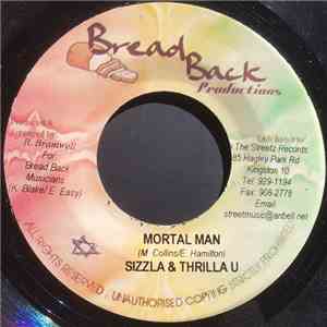 Sizzla / Thrilla U - Mortal Man