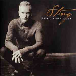 Sting - Send Your Love