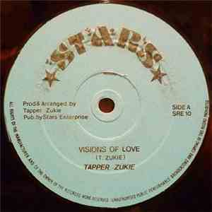 Tapper Zukie - Visions Of Love