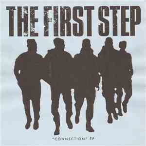 The First Step - Connection EP