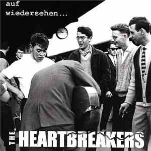 The Heartbreakers  - Auf Wiedersehen ...