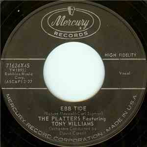 The Platters Featuring Tony Williams  - Ebb Tide / (I'll Be With You In) Ap ...