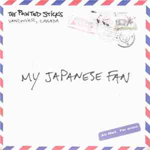 The Pointed Sticks - My Japanese Fan