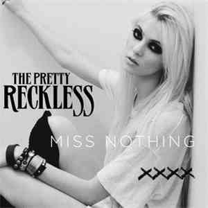 The Pretty Reckless - Miss Nothing