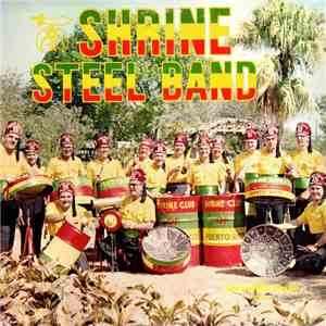 The Shrine Club Of Puerto Rico Steel Band - Shrine Steel Band