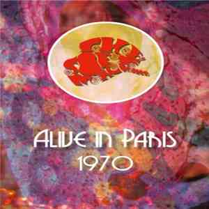 The Soft Machine - Alive In Paris 1970