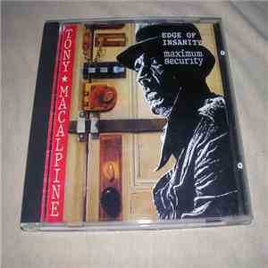 Tony MacAlpine - Edge of Insanity / Maximum Security