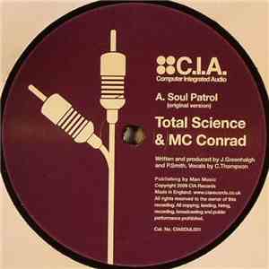 Total Science & MC Conrad - Soul Patrol (Original / Total Science & Bungle Sunnyside Up Mix)