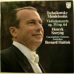 Tschaikowsky, Mendelssohn, Henryk Szeryng, Concertgebouw-Orchester, Amsterd ...