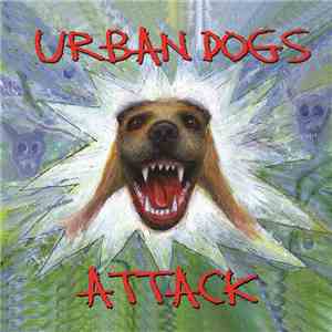 Urban Dogs - Attack