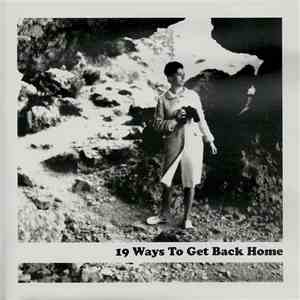 Various - 19 Ways To Get Back Home