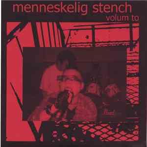 Various - Menneskelig Stench Volum To