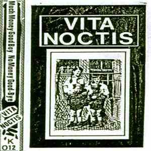 Vita Noctis - Much Money Good Boy No Money Good-Bye