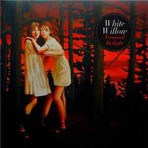 White Willow - Terminal Twilight