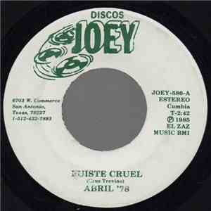 Abril '78 - Fuiste Cruel
