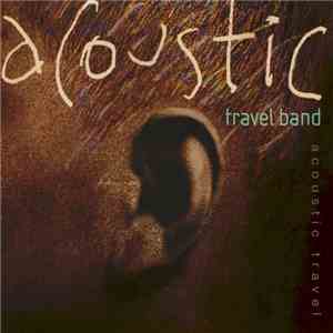 Acoustic Travel Band - Acoustic Travel