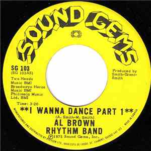 Al Brown Rhythm Band - I Wanna Dance
