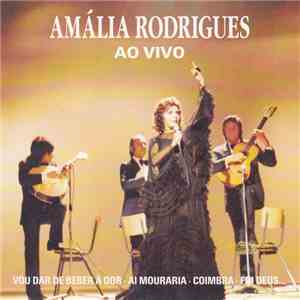 Amália Rodrigues - Ao Vivo (Espectáculo Gravado No Canecão Rio De Janeiro - Em 1972)