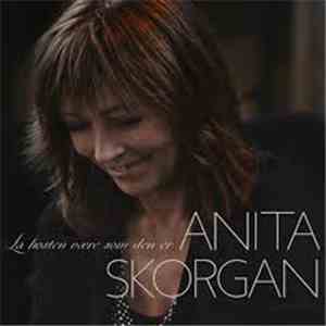 Anita Skorgan - La Høsten Være Som Den Er