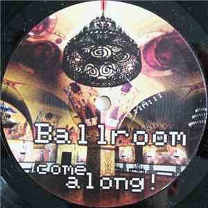 Ballroom - Come Along!
