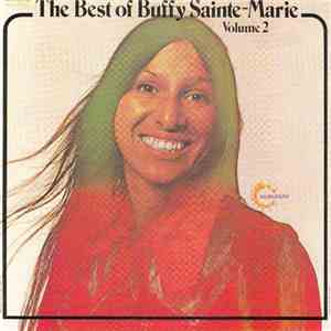 Buffy Sainte-Marie - The Best Of Buffy Sainte-Marie Volume 2