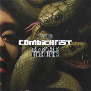 Combichrist - This Is Where Death Begins