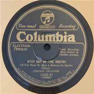 Creole Crooner - Stay Out Of The South! / Lil' Ol' Home