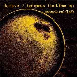 Dadive - Habemus Bestiam EP