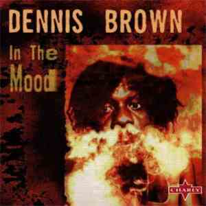 Dennis Brown - In The Mood