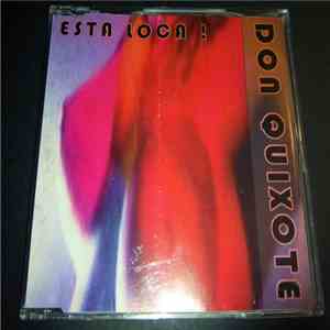 Don Quixote - Esta Loca!
