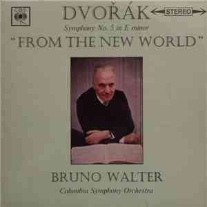 Dvořák - Bruno Walter, Columbia Symphony Orchestra - Symphony No. 5 In E Mi ...